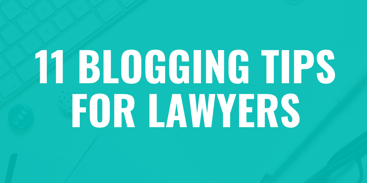 blogging-tips for-lawyers