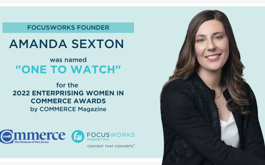 FocusWorks Founder Amanda Sexton was named a Top Enterprising Woman by Commerce & Industry